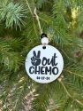 Peace out CHEMO engraved ornament