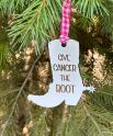 GIVE CANCER THE BOOT engraved ornament